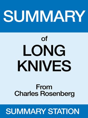 cover image of Summary of Long Knives From Charles Rosenberg